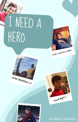 I Need a Hero | Peter Parker x Reader | Wrong Number cover