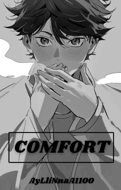 Comfort || Oikawa Tooru x Reader by AyLliNnaA1100