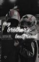 my brothers bestfriend by willyyuh