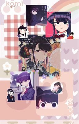 Komi can't communicate x reader cover