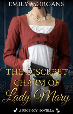 The Discreet Charm of Lady Mary (A Regency Novella) cover