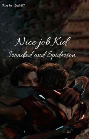 Nice job Kid /Irondad and Spiderson/ by DiaSni17