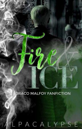 Feu & Glace- Draco Malfoy fanfiction by Book_fanfiction