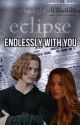 Endlessly with you - Jasper hale [3]✔️ by kylieecloudd