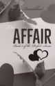 The AFFAIR || Quackbur w/ Angst || Book 2 of the Perfect Series by JustintheCorner