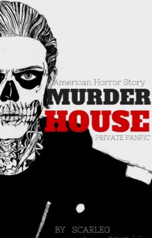 AHS: MURDER HOUSE by Scarleg