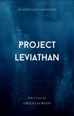 Project Leviathan: (male) reader x azur lane story cover