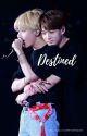 Destined by mooneeah