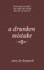 A Drunken Mistake (COMPLETED)