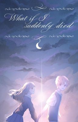 What if... I suddenly died? cover