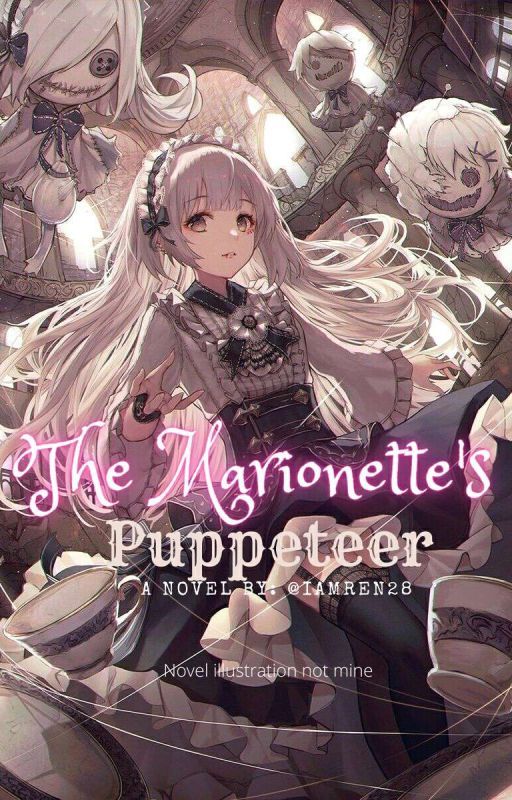 The Marionetteʼs Puppeteer (Volume 1) by Iamren28