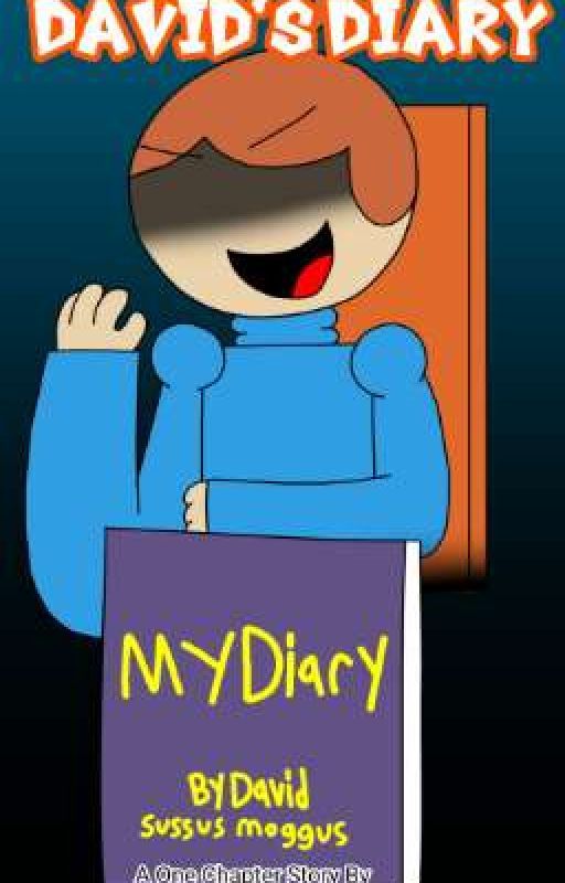 David's Diary by Cookiefan222