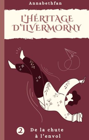 L'héritage d'Ilvermorny : De la chute à l'envol [2] by annabethfan