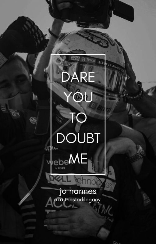 Dare You to Doubt Me | d.r3 by thestarklegacy