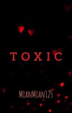 TOXIC by MianMian125