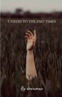 Cheers to the end times cover