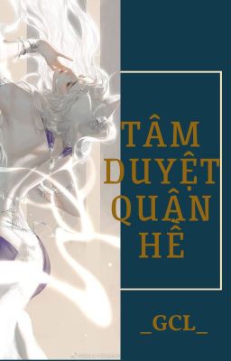 Tâm Duyệt Quân Hề cover