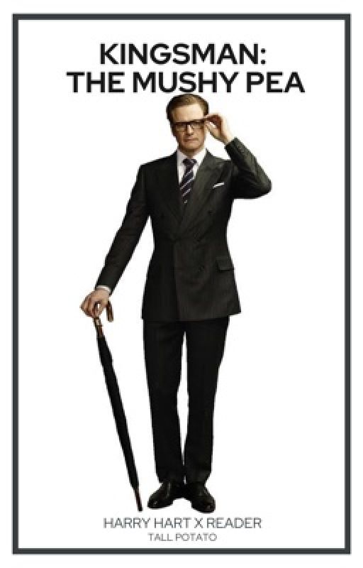 Kingsman: The Mushy Pea by mdcolinfirth