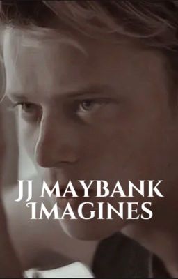 Jj Maybank imagines  cover