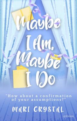 Maybe I Am, Maybe I Do (Sporadic Update) cover