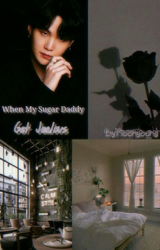 When My Sugar Daddy Get Jealous [Zawgyi] (One Short) {Completed} by KimMoonyoung17