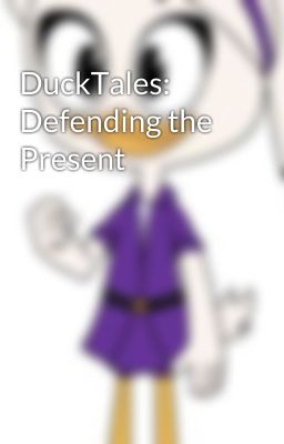 DuckTales: Defending the Present cover