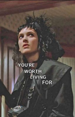 "You're Worth Living For" Lydia Deetz x Female Reader  cover