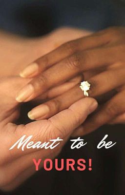 Meant To Be Yours! cover