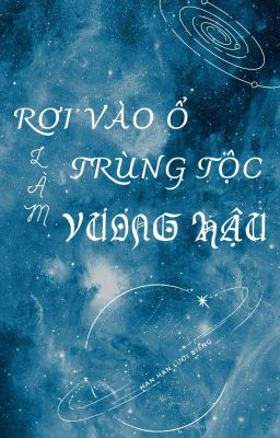 Rơi Vào Ổ Trùng Tộc Làm Vương Hậu cover