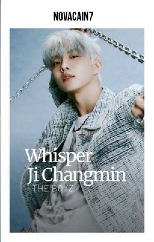 WHISPER • Ji Changmin: The Boyz by 7Ateez_Atiny7