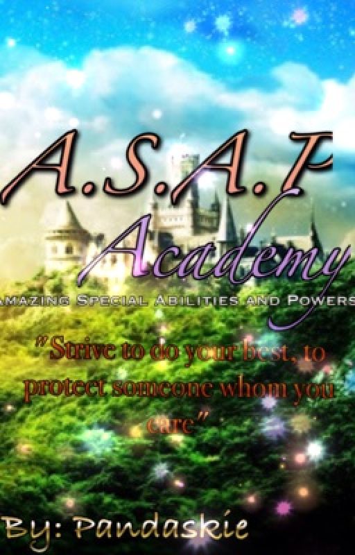 A.S.A.P. Academy (Under Major Editing) by nadzkie29_tiamo