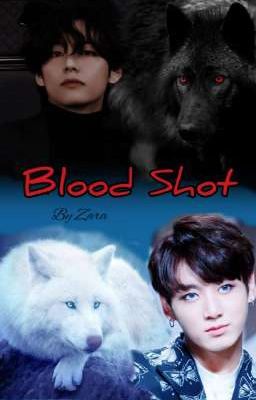 ••• || Blood Shot || ••• cover