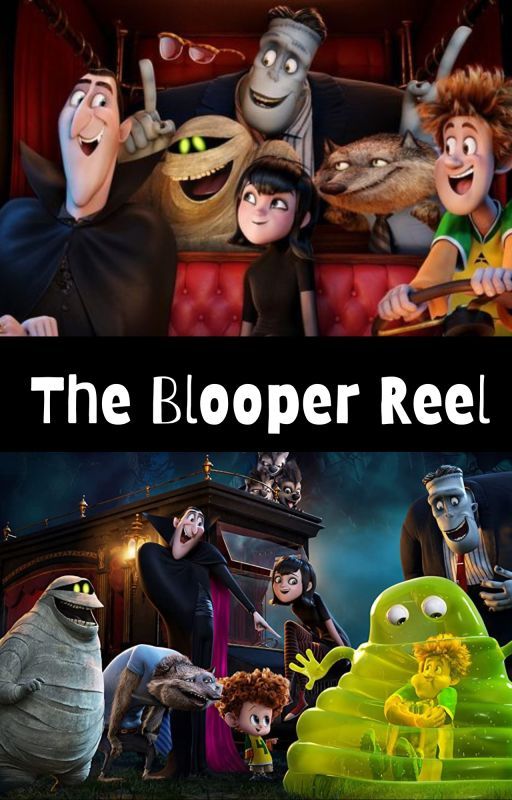 The Blooper Reel by AnonWriter2022