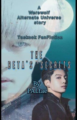 The Beta's Secrets (Taekook) cover