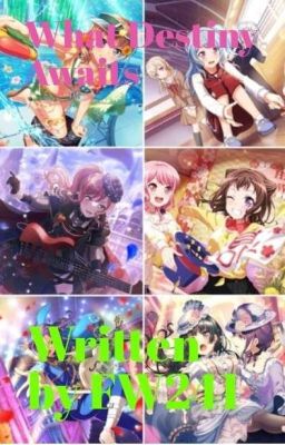 What Destiny Awaits [BanG Dream x Male Reader] cover