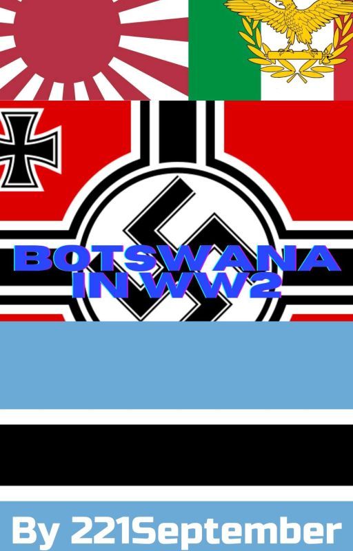 Botswana in WW2 (Remake) by 410Jackass