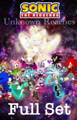 Sonic Unknown Reaches (Sonic X Season 3 Remake Story) cover