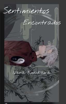 Sentimientos encontrados🔞 (Izana Kurokawa) cover