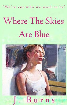 Where the Skies are Blue cover