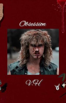 Obsession - 18  -Vance Hopper x fem reader  cover