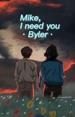 Mike, i need you •Byler • by lov3r_Sp