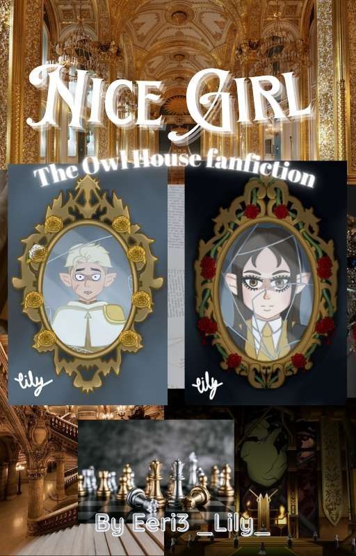 𝐍𝐢𝐜𝐞 𝐆𝐢𝐫𝐥『↬』The Owl House fanfiction (𝗛𝗜𝗔𝗧𝗨𝗦) by Eeri3_Lily_