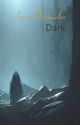 Arzia Chronicles - Dark (2/9) by KaReX1