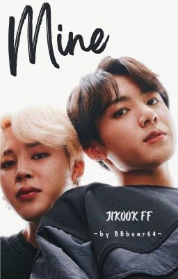 Mine (Jikook FF) cover