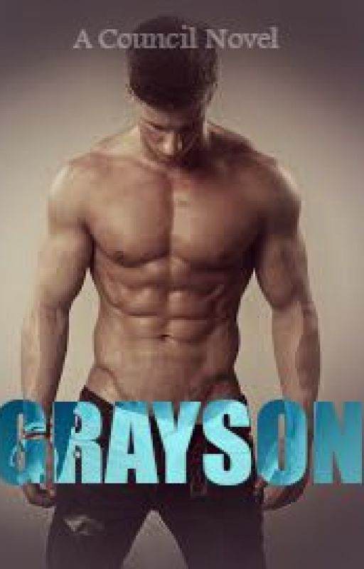 Grayson (Completed) by Emma_North