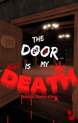 the door is my death | Roblox Doors story 👁️ cover