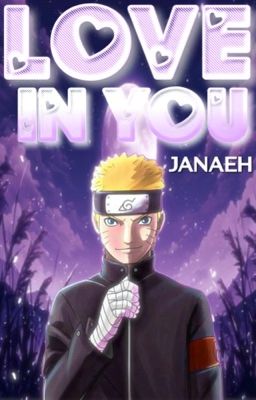 Love In You || Naruto Uzumaki Love Story  cover