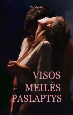 Visos Meilės Paslaptys cover