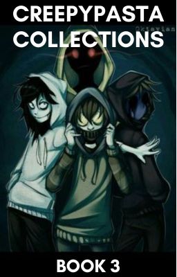 Creepypasta Collection Book 3 cover