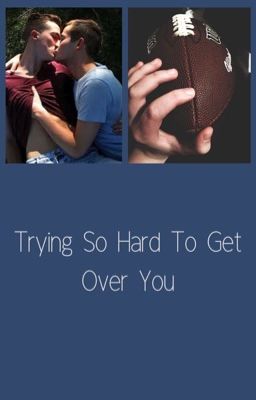 Trying So Hard To Get Over You [BXB] cover